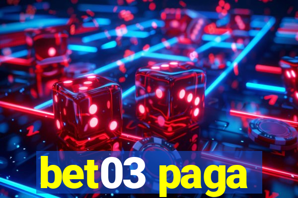 bet03 paga